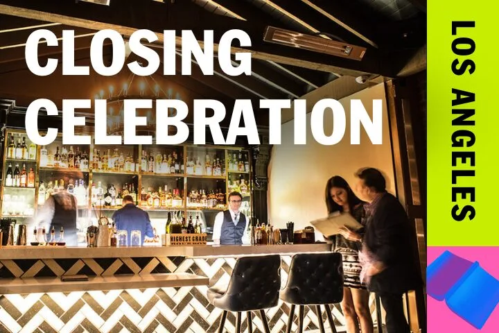 Bar scene with people socializing and a bartender behind the counter, overlaid with the text CLOSING CELEBRATION. A yellow banner on the right reads LOS ANGELES with a colorful geometric shape at the bottom.